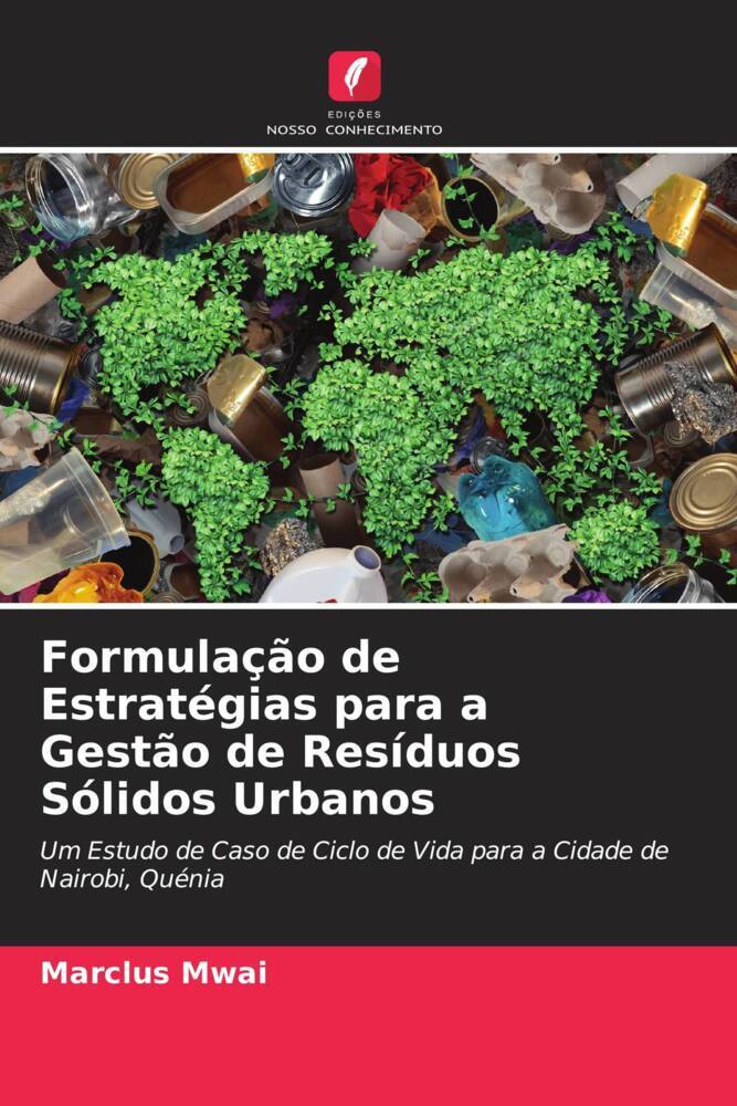 Formulação de Estratégias para a Gestão de Resíduos Sólidos Urbanos