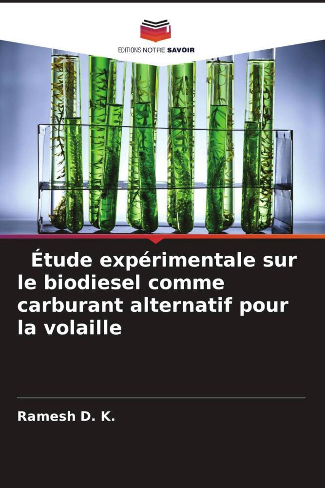 Étude expérimentale sur le biodiesel comme carburant alternatif pour la volaille