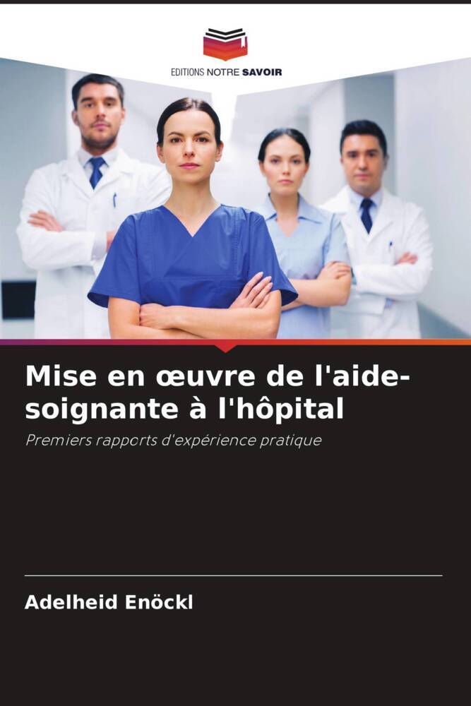 Mise en oeuvre de l'aide-soignante à l'hôpital