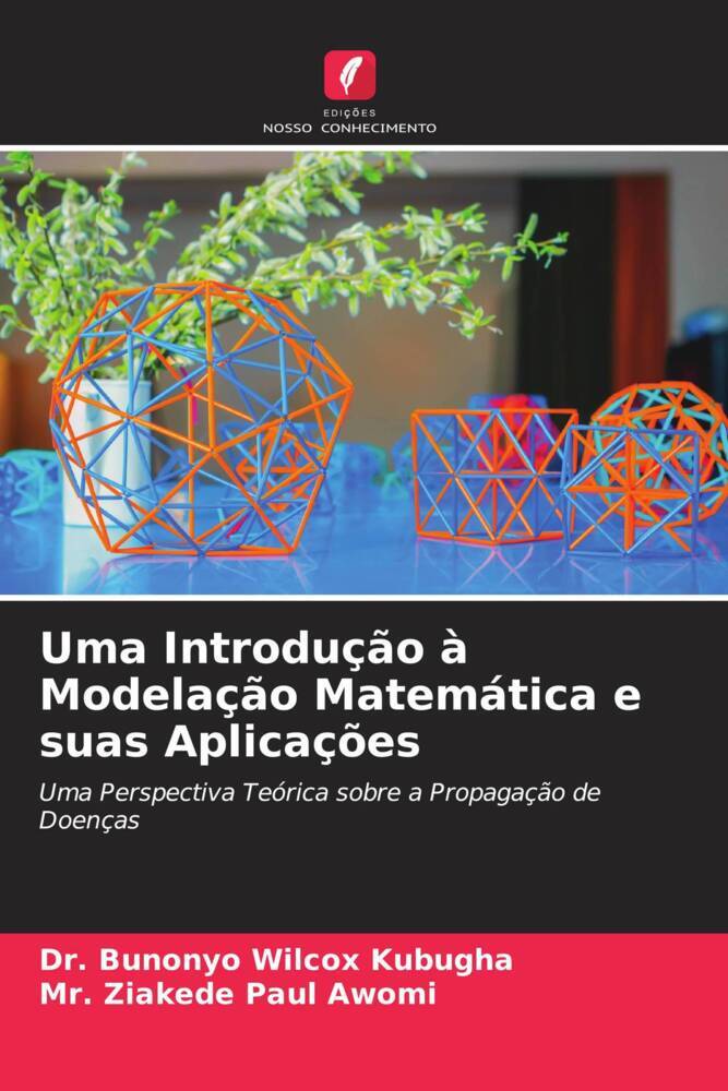 Uma Introdução à Modelação Matemática e suas Aplicações