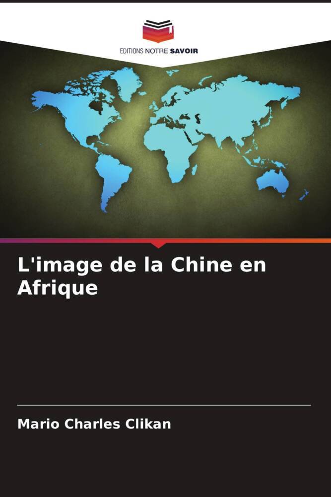 L'image de la Chine en Afrique