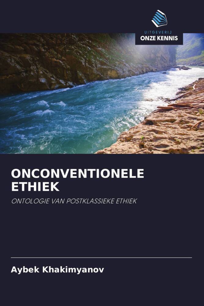 ONCONVENTIONELE ETHIEK
