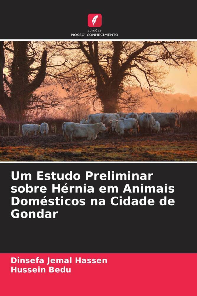 Um Estudo Preliminar sobre Hérnia em Animais Domésticos na Cidade de Gondar