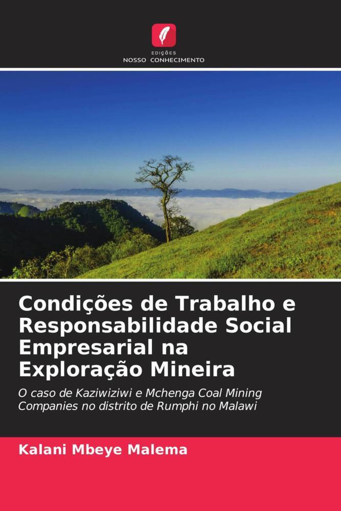 Condições de Trabalho e Responsabilidade Social Empresarial na Exploração Mineira