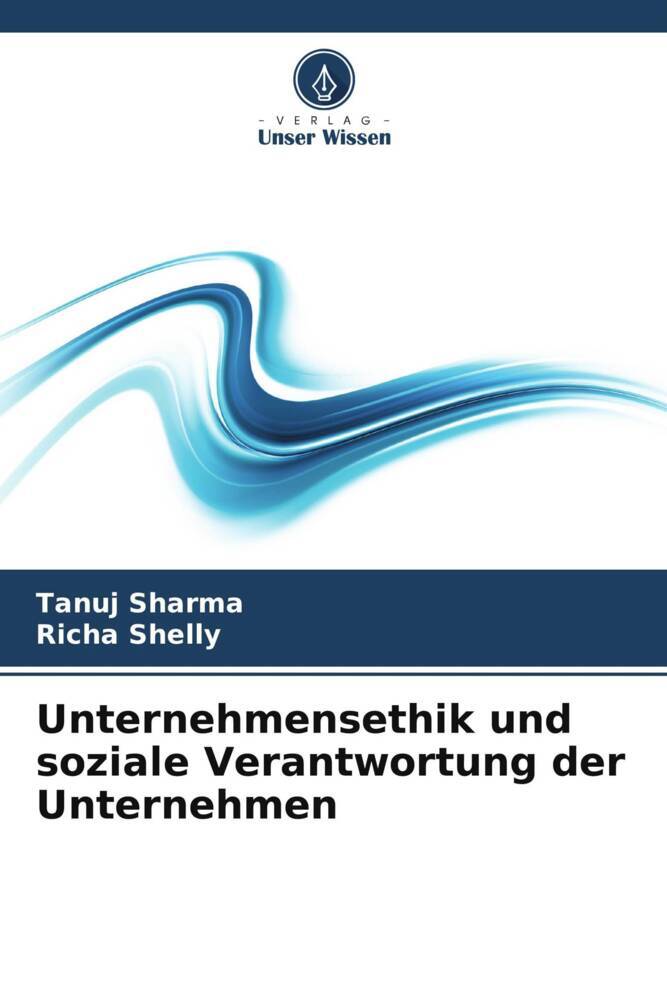 Unternehmensethik und soziale Verantwortung der Unternehmen