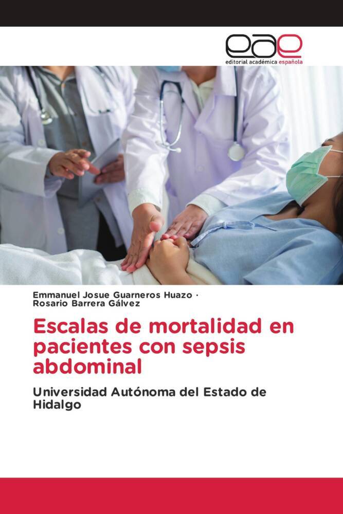 Escalas de mortalidad en pacientes con sepsis abdominal