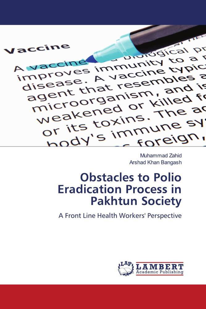 Obstacles to Polio Eradication Process in Pakhtun Society