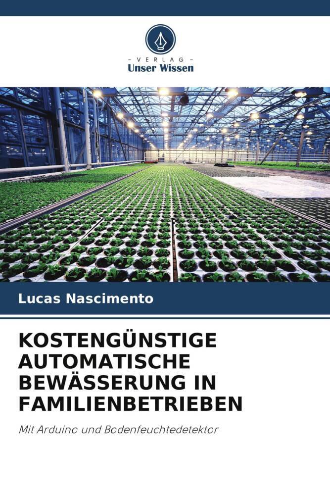 KOSTENGÜNSTIGE AUTOMATISCHE BEWÄSSERUNG IN FAMILIENBETRIEBEN
