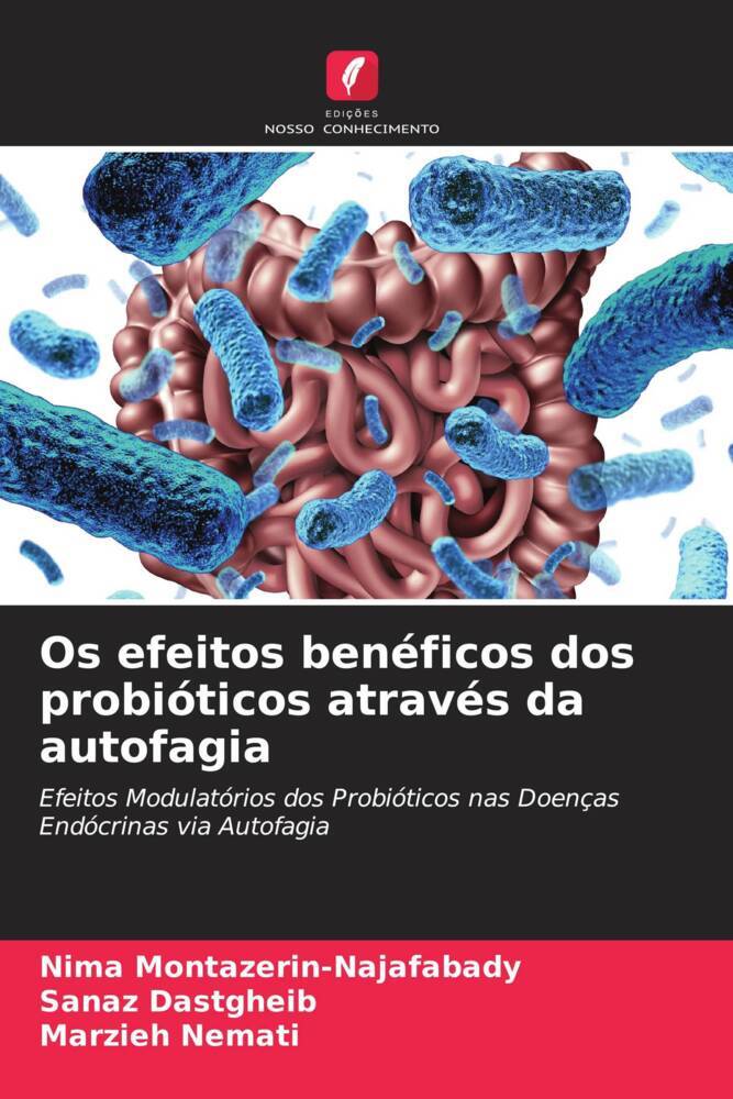 Os efeitos benéficos dos probióticos através da autofagia