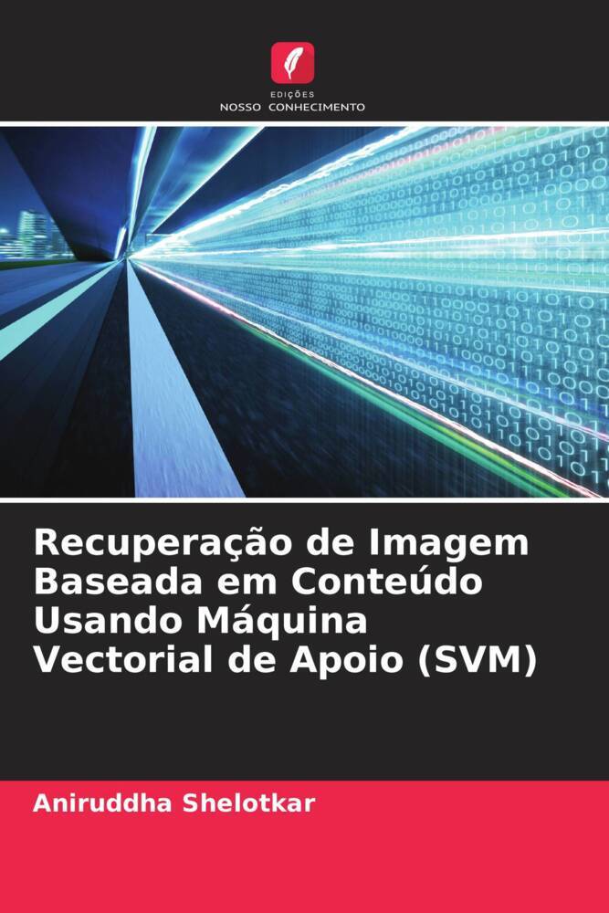 Recuperação de Imagem Baseada em Conteúdo Usando Máquina Vectorial de Apoio (SVM)