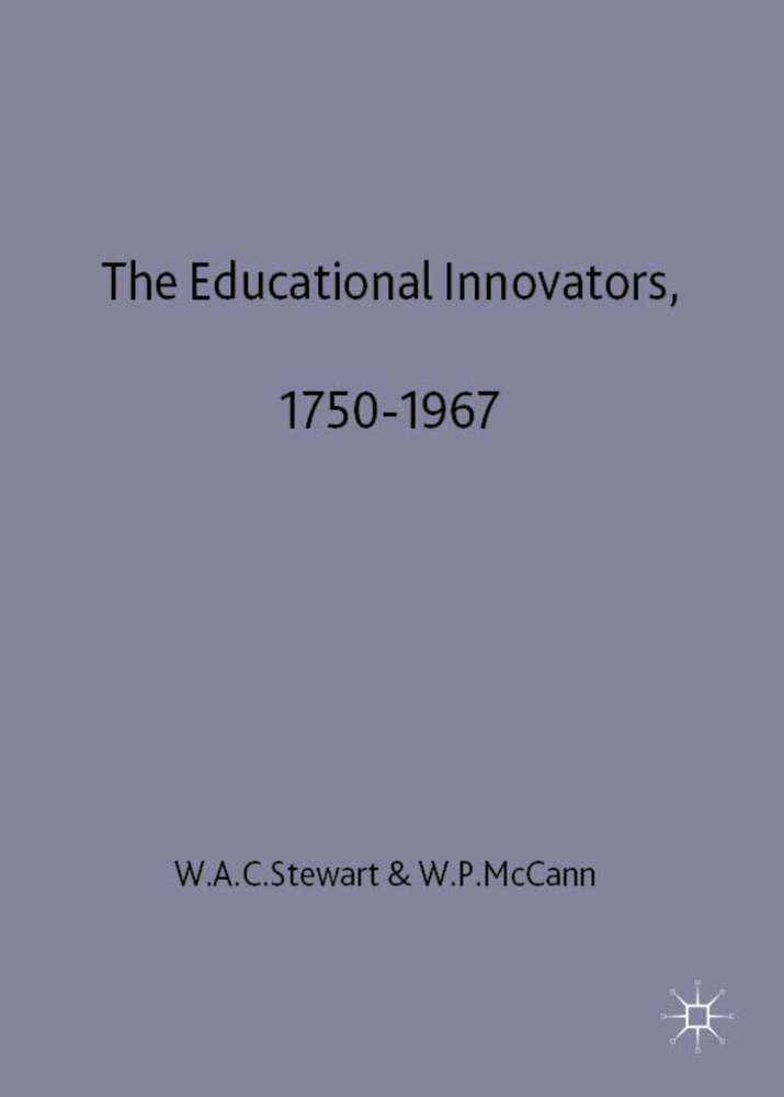 The Educational Innovators, 1750-1967