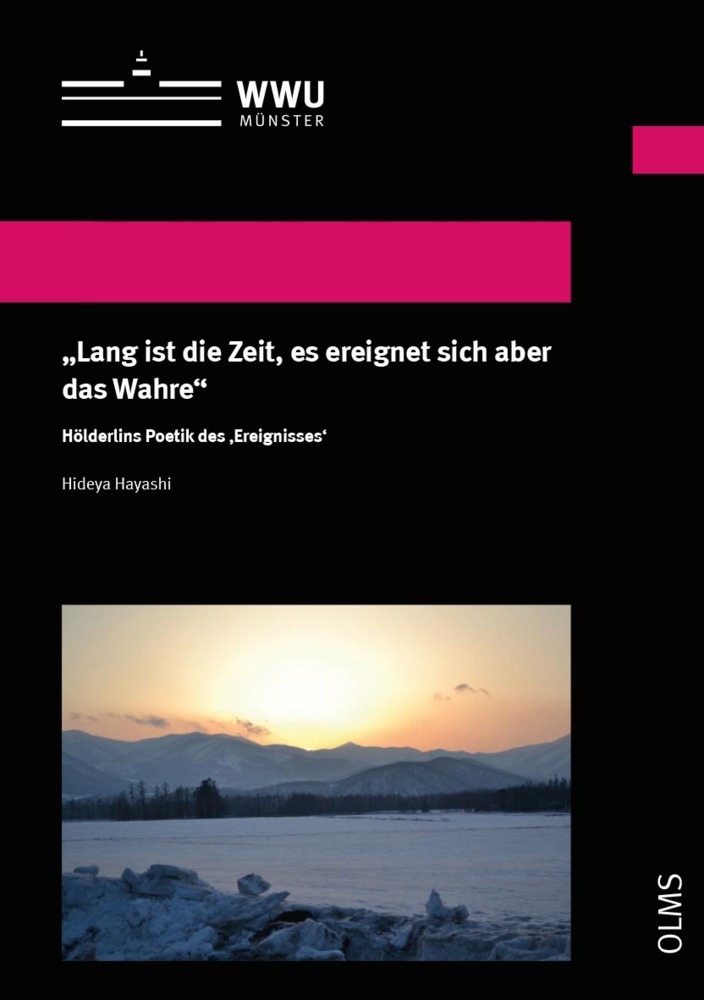 "Lang ist die Zeit, es ereignet sich aber das Wahre"