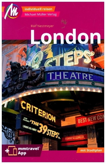 London MM-City Reiseführer Michael Müller Verlag, m. 1 Karte