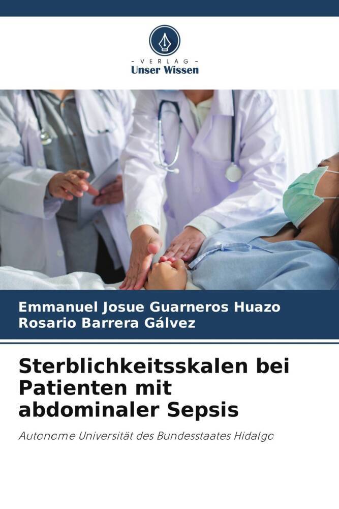 Sterblichkeitsskalen bei Patienten mit abdominaler Sepsis