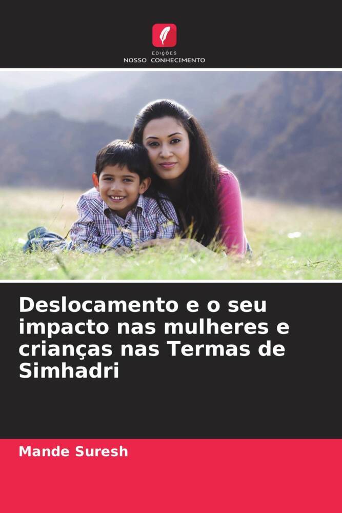 Deslocamento e o seu impacto nas mulheres e crianças nas Termas de Simhadri