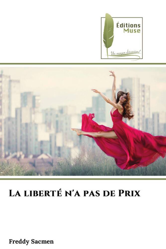 La liberté n'a pas de Prix