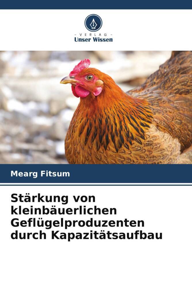 Stärkung von kleinbäuerlichen Geflügelproduzenten durch Kapazitätsaufbau