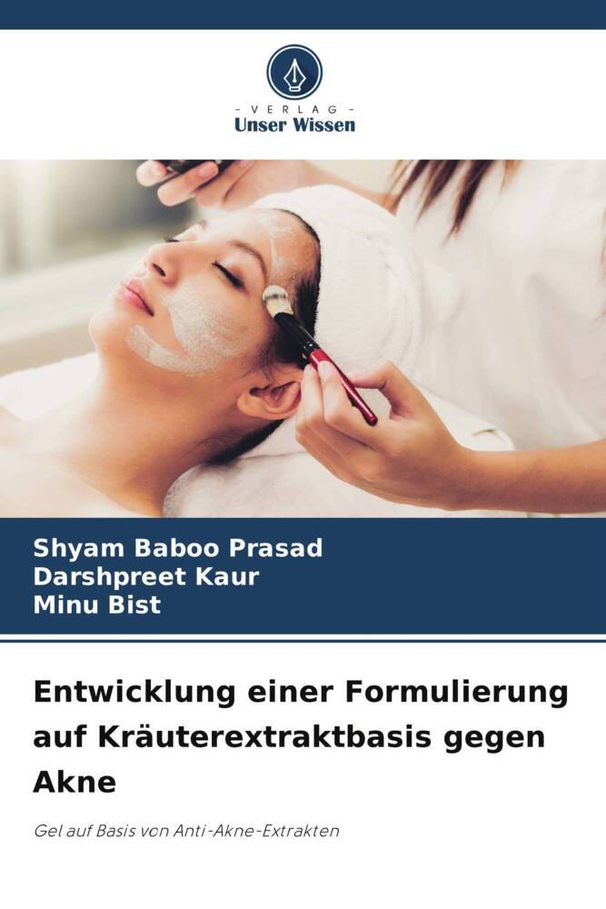 Entwicklung einer Formulierung auf Kräuterextraktbasis gegen Akne