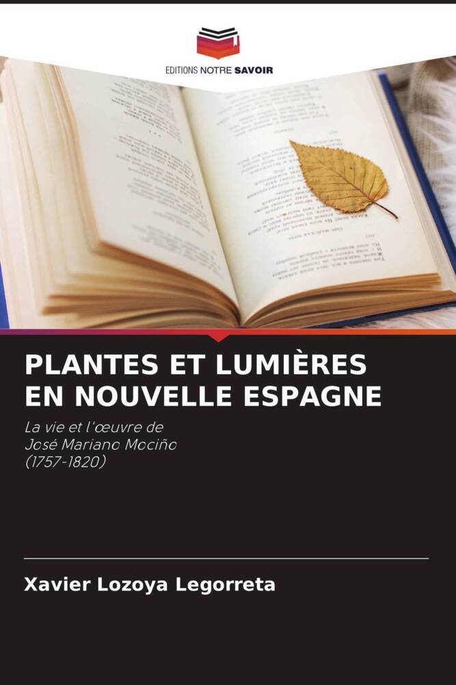 PLANTES ET LUMIÈRES EN NOUVELLE ESPAGNE