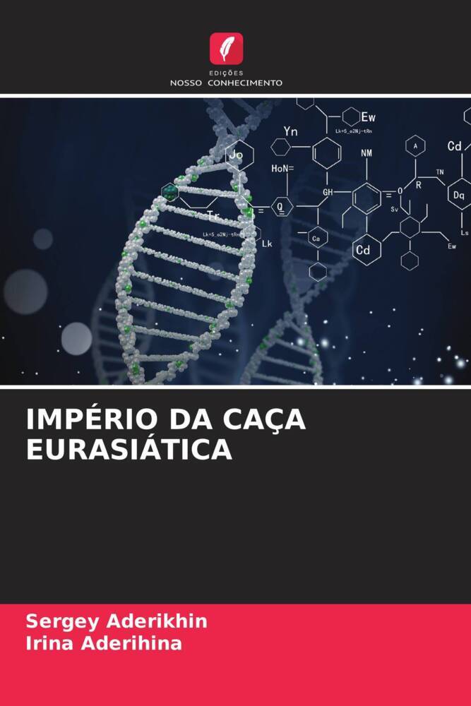 IMPÉRIO DA CAÇA EURASIÁTICA