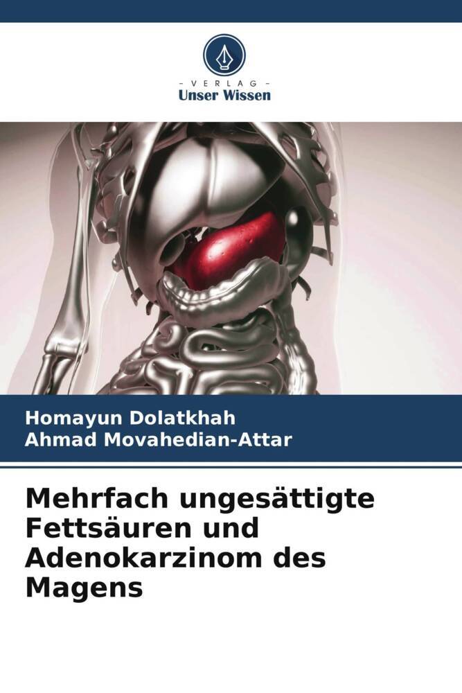 Mehrfach ungesättigte Fettsäuren und Adenokarzinom des Magens