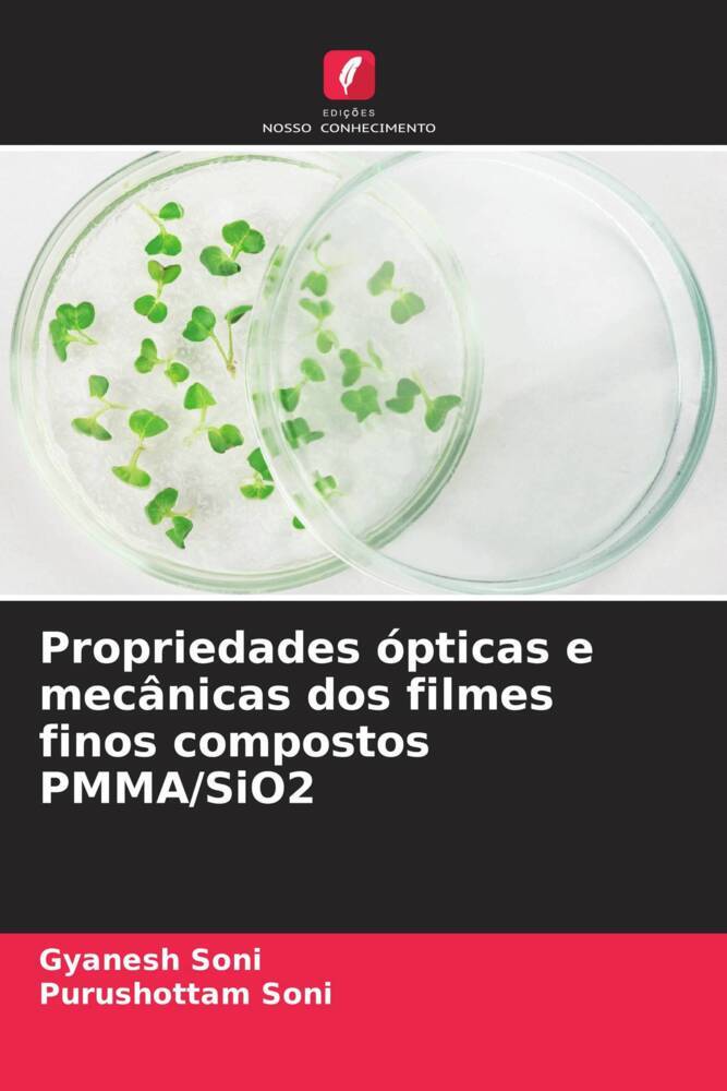 Propriedades ópticas e mecânicas dos filmes finos compostos PMMA/SiO2
