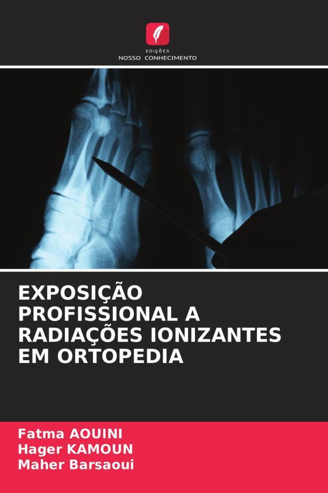 EXPOSIÇÃO PROFISSIONAL A RADIAÇÕES IONIZANTES EM ORTOPEDIA