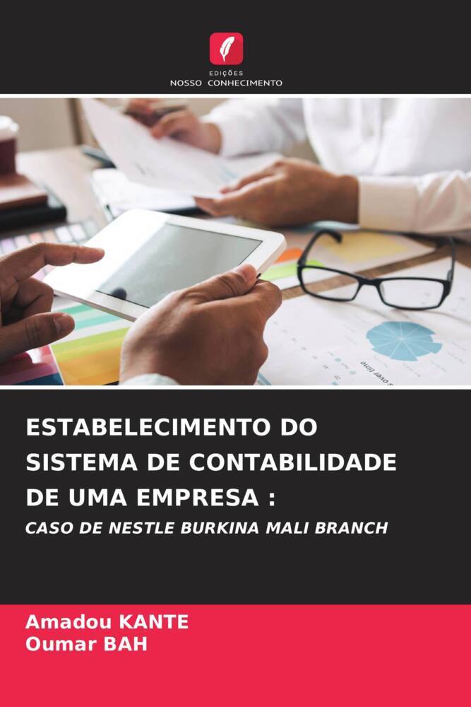 ESTABELECIMENTO DO SISTEMA DE CONTABILIDADE DE UMA EMPRESA :