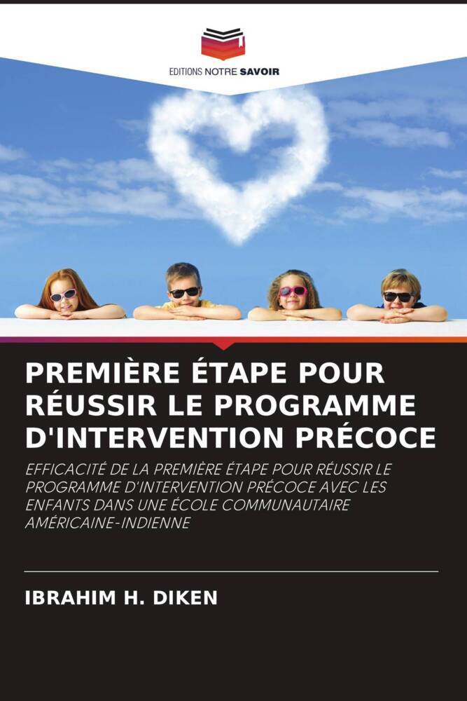 PREMIÈRE ÉTAPE POUR RÉUSSIR LE PROGRAMME D'INTERVENTION PRÉCOCE