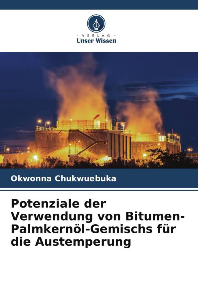 Potenziale der Verwendung von Bitumen-Palmkernöl-Gemischs für die Austemperung
