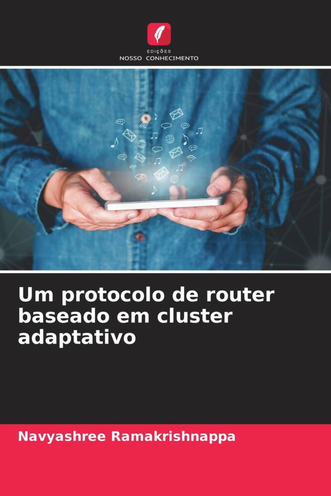 Um protocolo de router baseado em cluster adaptativo