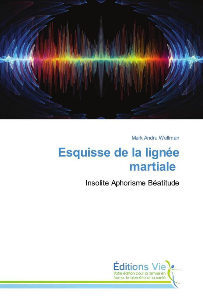 Esquisse de la lignée martiale