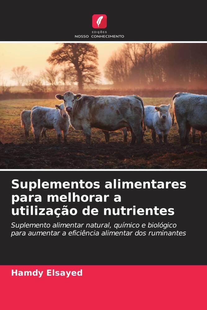 Suplementos alimentares para melhorar a utilização de nutrientes