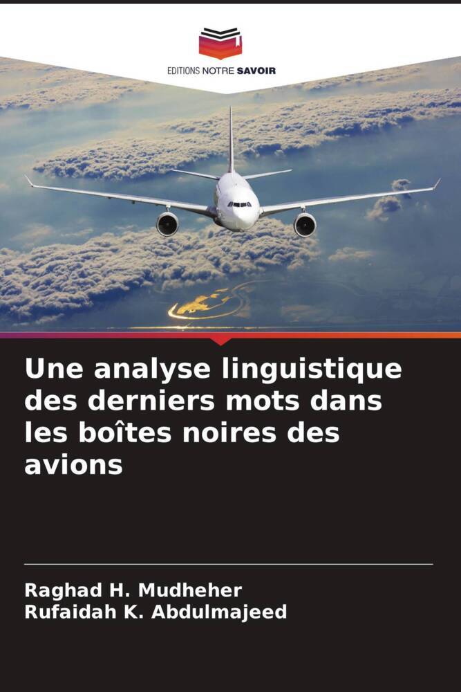 Une analyse linguistique des derniers mots dans les boîtes noires des avions