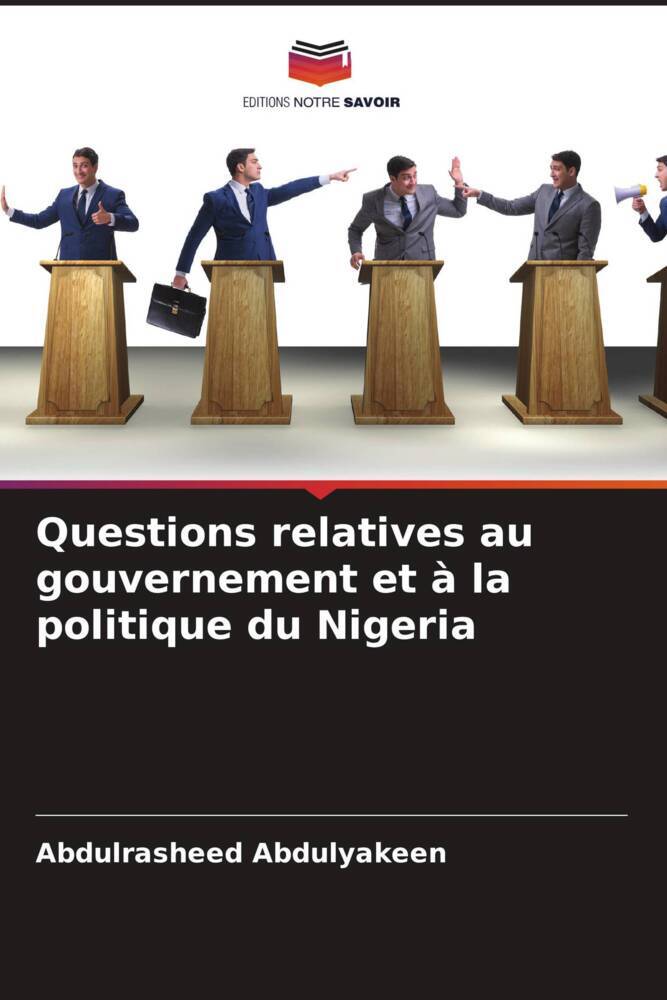 Questions relatives au gouvernement et à la politique du Nigeria