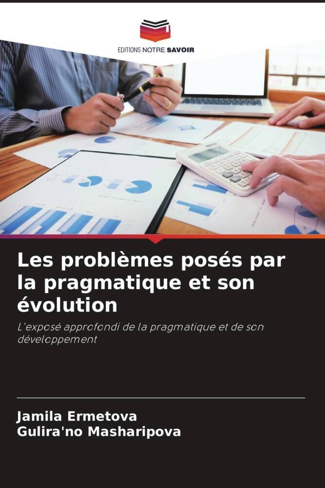 Les problèmes posés par la pragmatique et son évolution