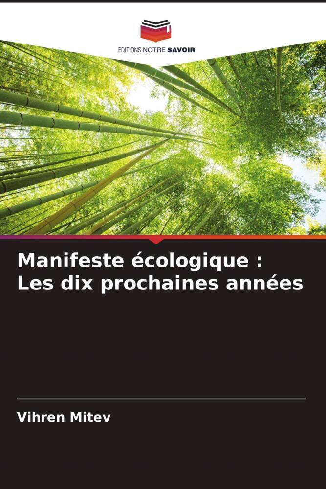 Manifeste écologique : Les dix prochaines années