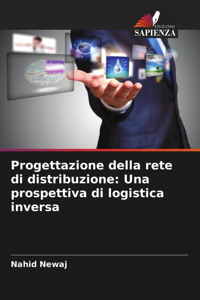 Progettazione della rete di distribuzione: Una prospettiva di logistica inversa
