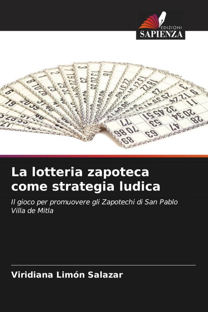 La lotteria zapoteca come strategia ludica