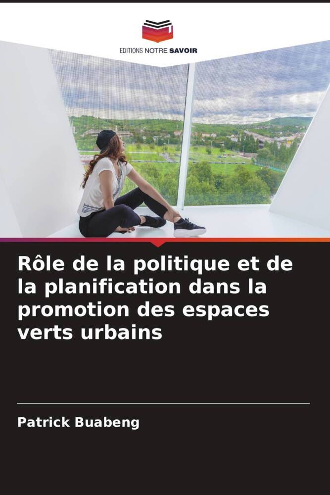 Rôle de la politique et de la planification dans la promotion des espaces verts urbains