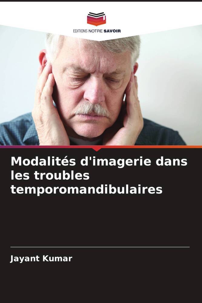 Modalités d'imagerie dans les troubles temporomandibulaires