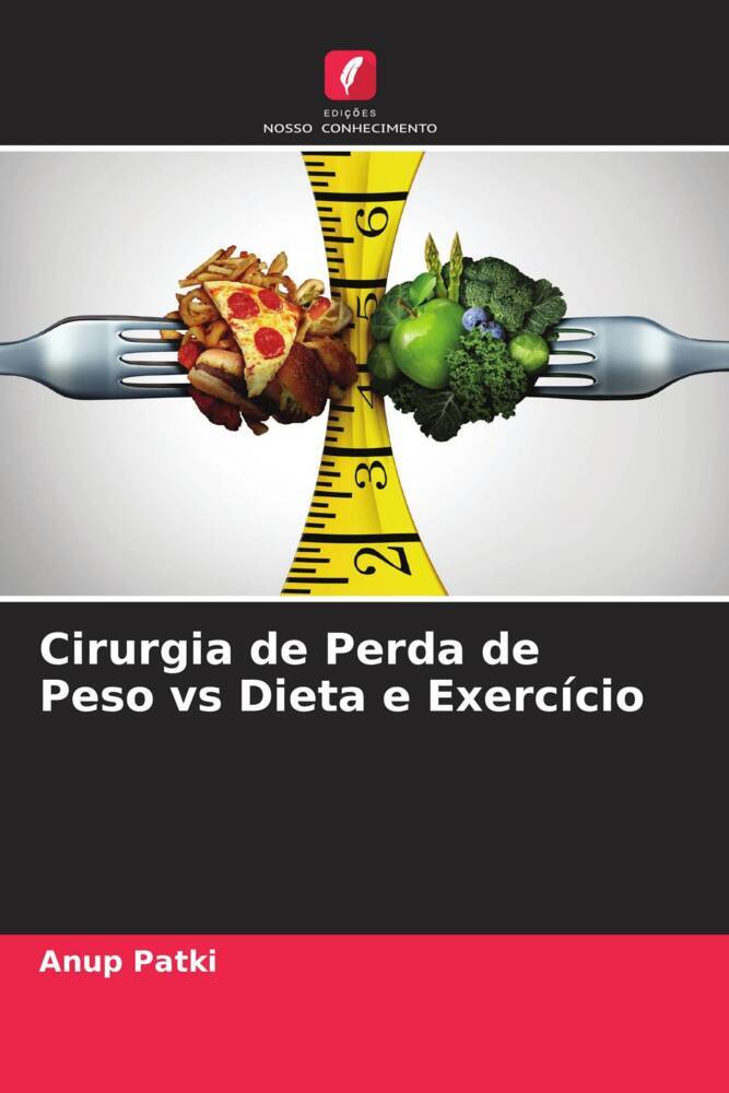 Cirurgia de Perda de Peso vs Dieta e Exercício