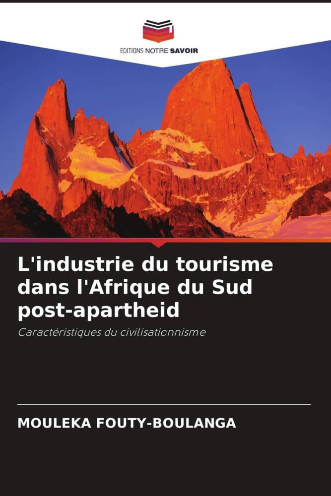 L'industrie du tourisme dans l'Afrique du Sud post-apartheid