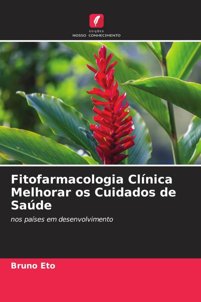 Fitofarmacologia Clínica Melhorar os Cuidados de Saúde