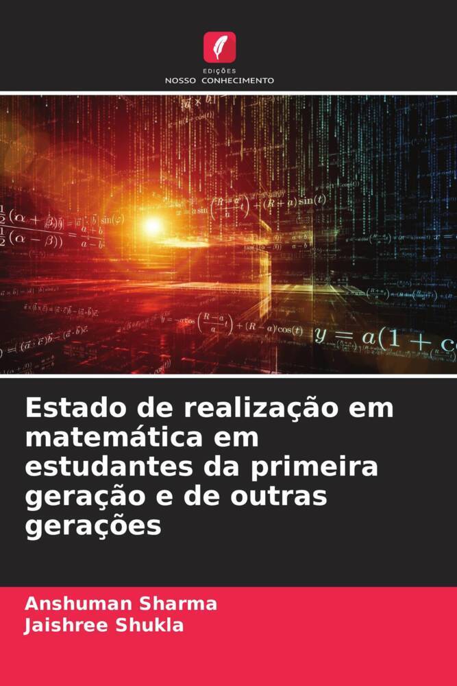 Estado de realização em matemática em estudantes da primeira geração e de outras gerações