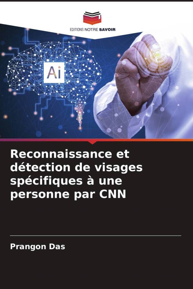 Reconnaissance et détection de visages spécifiques à une personne par CNN