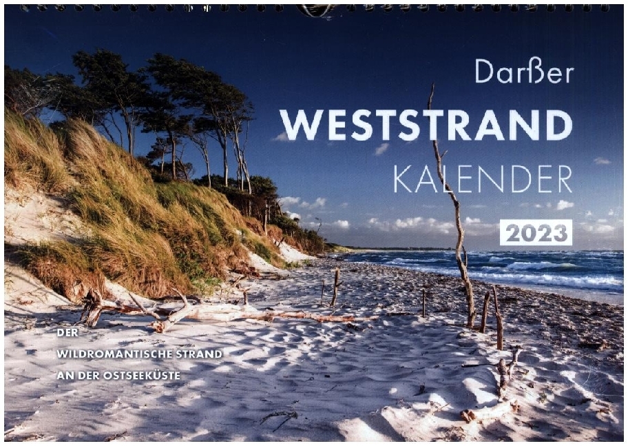 Darßer Weststrand Kalender (Wandkalender 2023 DIN A4 quer)