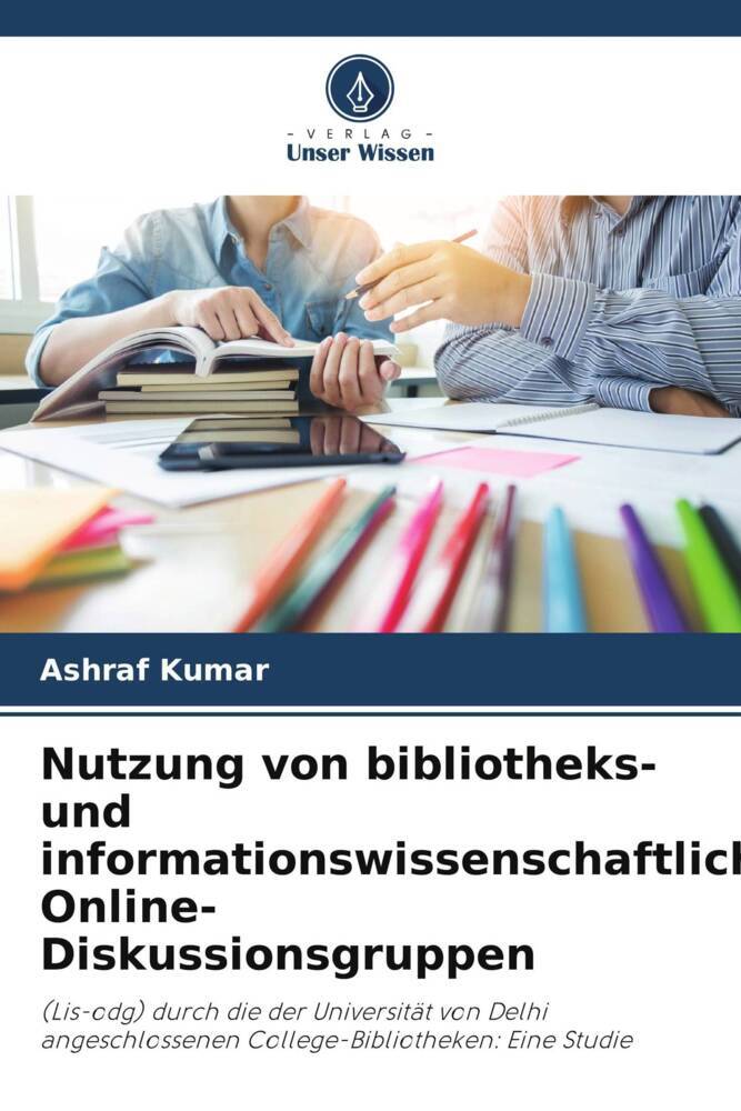 Nutzung von bibliotheks- und informationswissenschaftlichen Online-Diskussionsgruppen