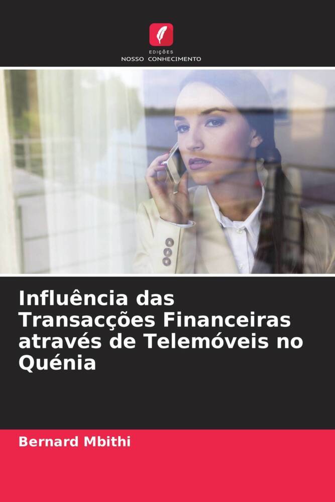 Influência das Transacções Financeiras através de Telemóveis no Quénia