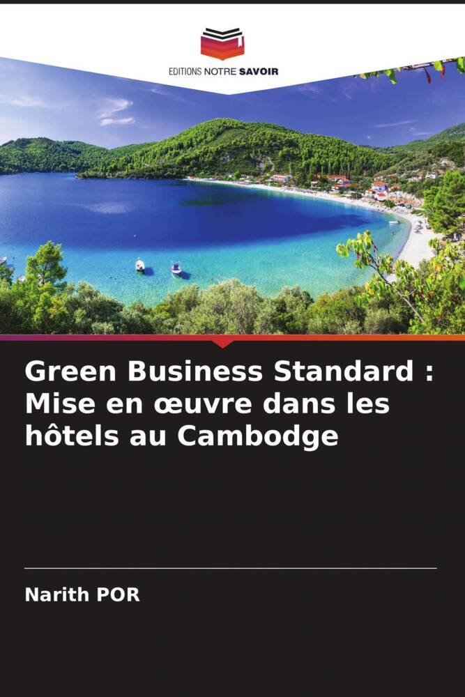 Green Business Standard : Mise en oeuvre dans les hôtels au Cambodge